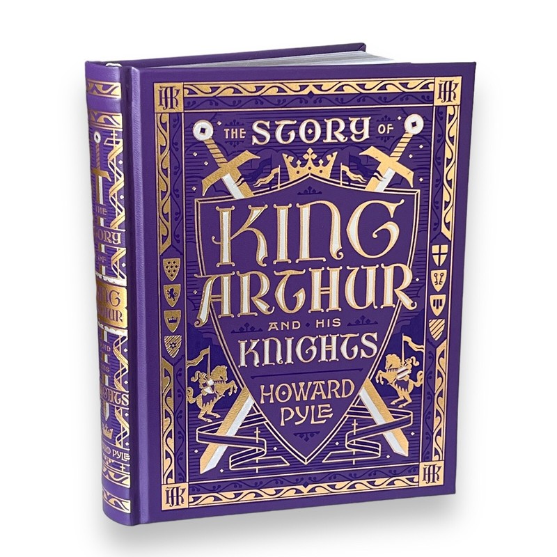 THE STORY OF KING ARTHUR AND HIS KNIGHTS by Howard Pyle Deluxe Leather Bound NEW