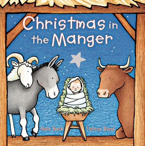 Christmas in the Manger Padded Board Book:- 9780062863478, Nola Buck, board book