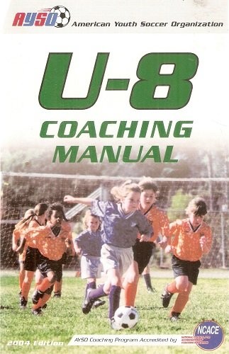 U-8 COACHING MANUAL, AYSO, Very Good Book