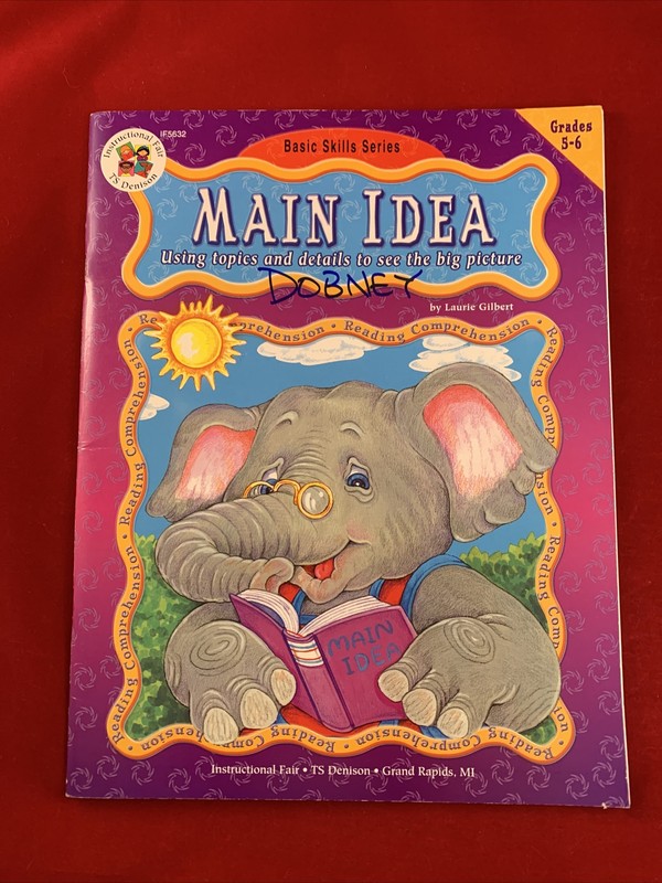 Basic Skills Ser.: Main Idea : Using Topics and Details to See the Big…