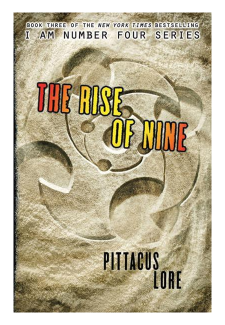 Lorien Legacies Ser.: The Rise of Nine by Pittacus Lore (2012, Hardcover)
