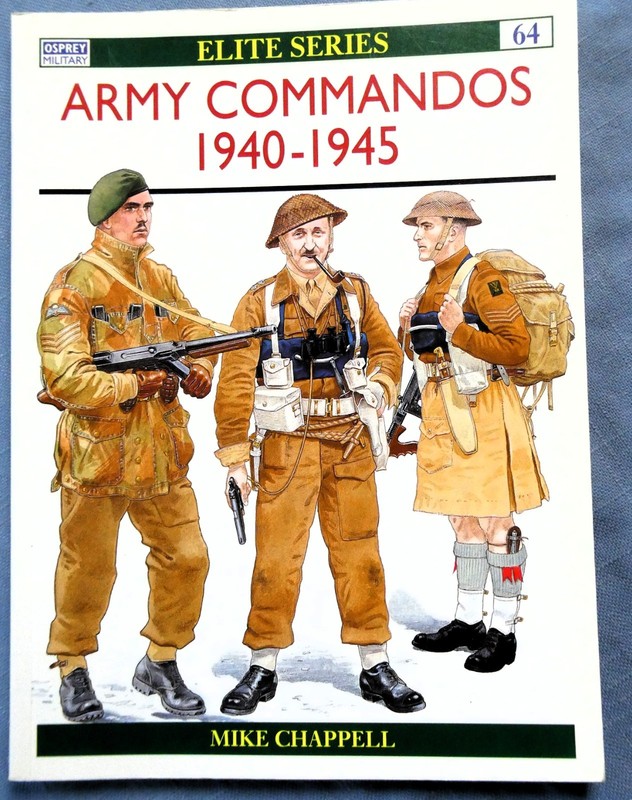 Army Commandos 1940-45 by Mike Chappell (1996, Trade Paperback)
