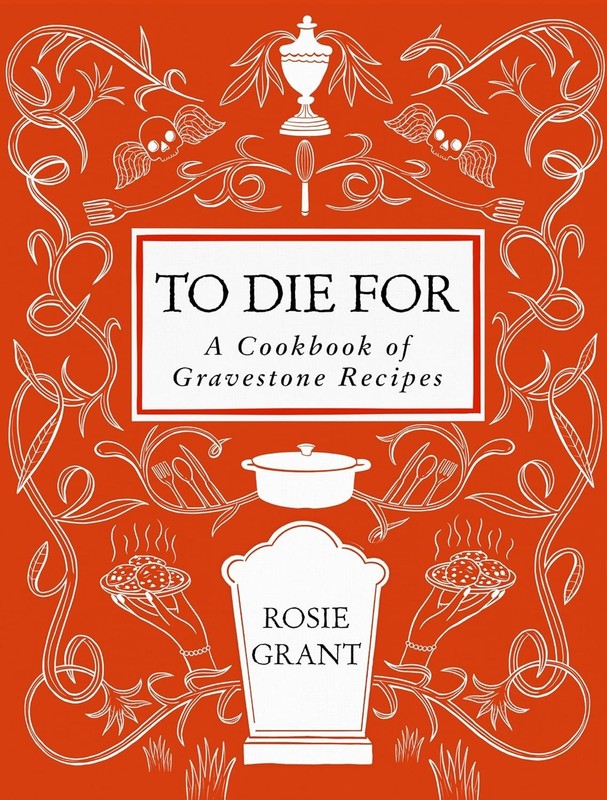 To Die For : A Cookbook of Gravestone Recipes US Book Not a Morocco Counterfeit
