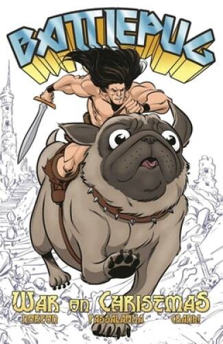 Battlepug Volume 1: War on Christmas – Paperback By Norton, Mike – VERY GOOD