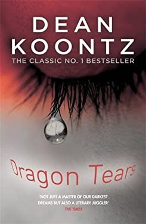 Dragon Tears : A Thriller with a Powerful Jolt of Violence and Te