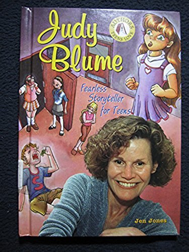 Judy Blume: Fearless Storyteller for Teens (Authors Teens Love) [Library Bindi..