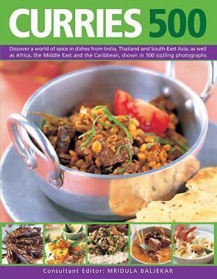500 Curries: Discover a World of Spice in Dishes from India, Thailand and…