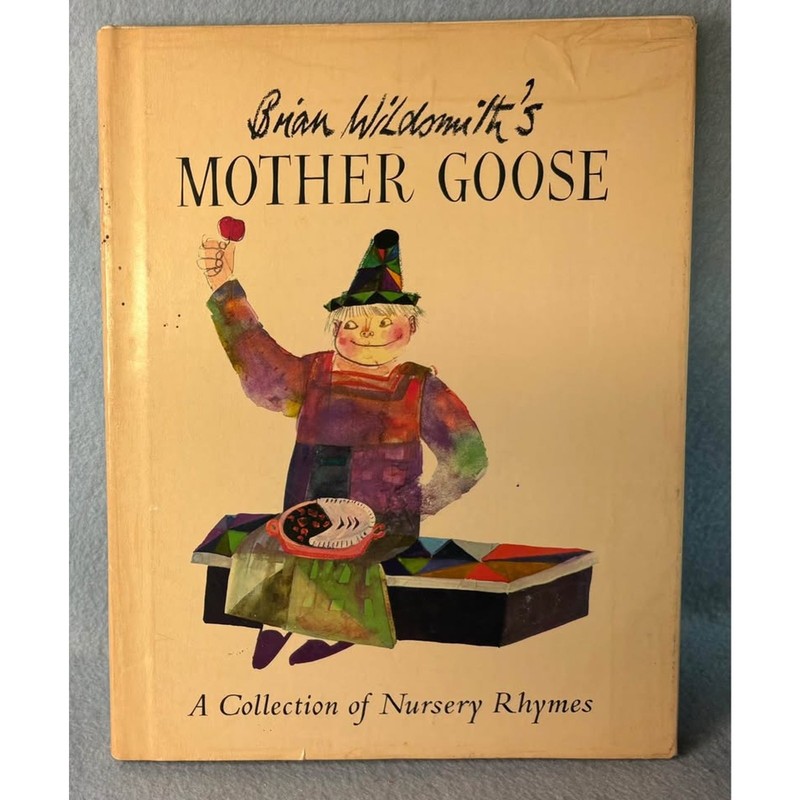 Mother Goose A Collection of Nursery Rhymes hardcover Brian Wildsmith 1965