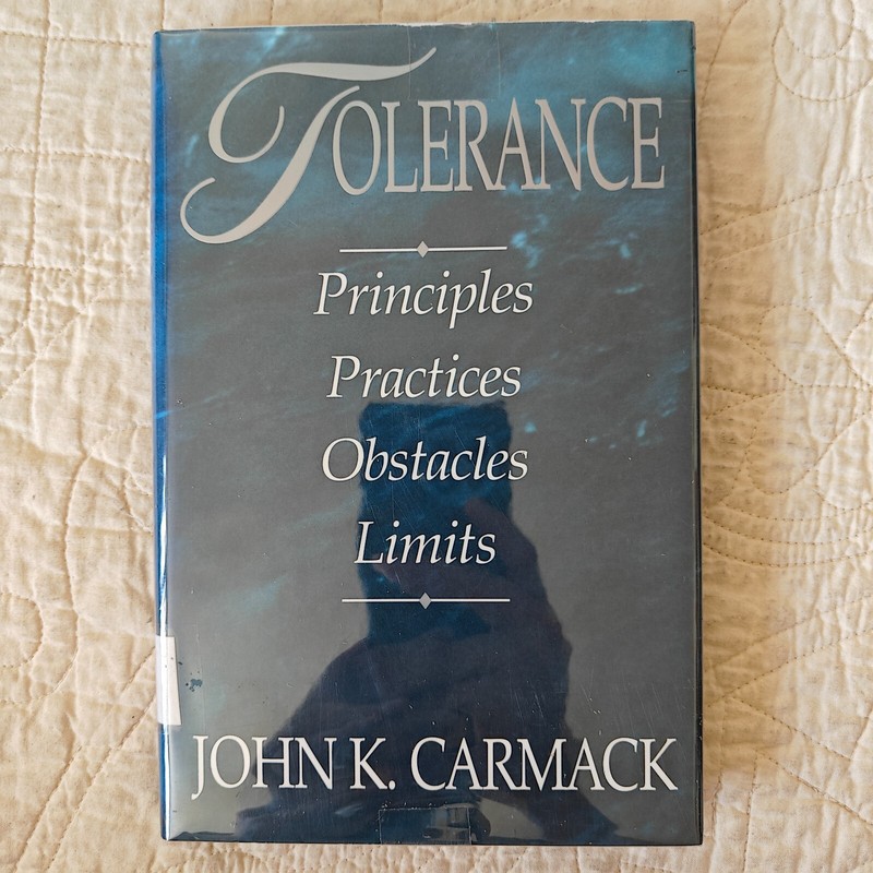 Tolerance by John K. Carmack 1993 Vtg HC Christian Mormon LDS Self-Help