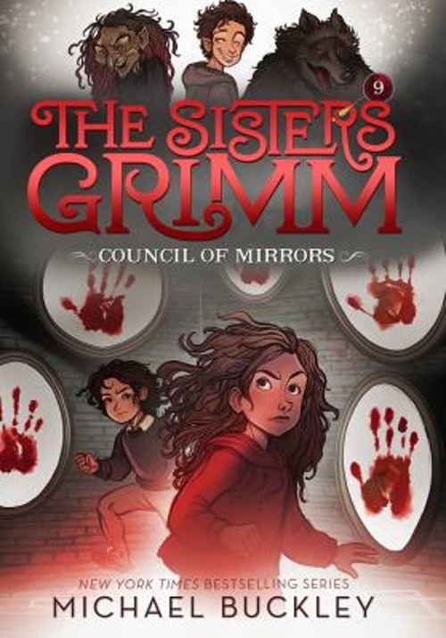 The Council of Mirrors the Sisters Grimm #9 : 10th Anniversary Ed
