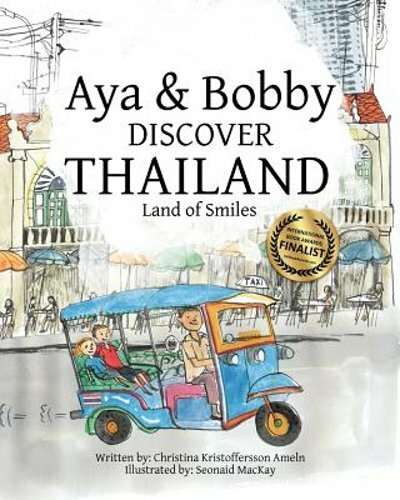 Aya & Bobby Discover Thailand: -Land of Smiles- by Ameln: New
