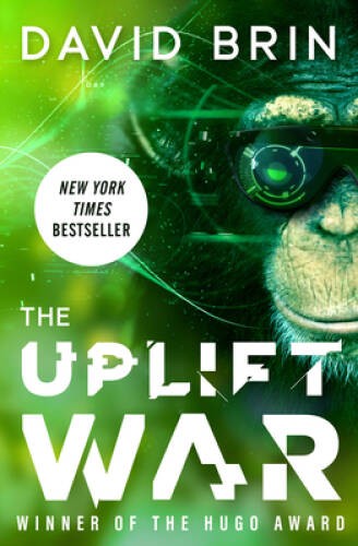 The Uplift War (The Uplift Saga, 3) – Paperback By Brin, David – GOOD