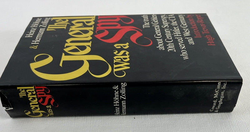 The General Was a Spy by Heinz Hohne, Hermann Zolling 1972 1st US Edition gallery