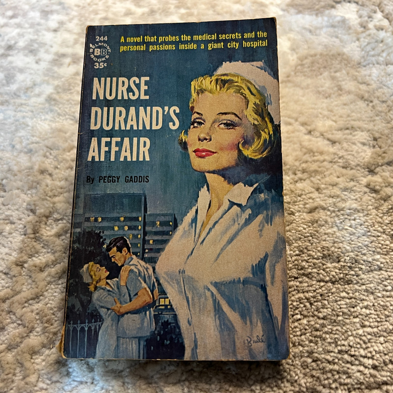 Nurse Durand’s Affair Medical Thriller Paperback by Peggy Gaddis Belmont 1969