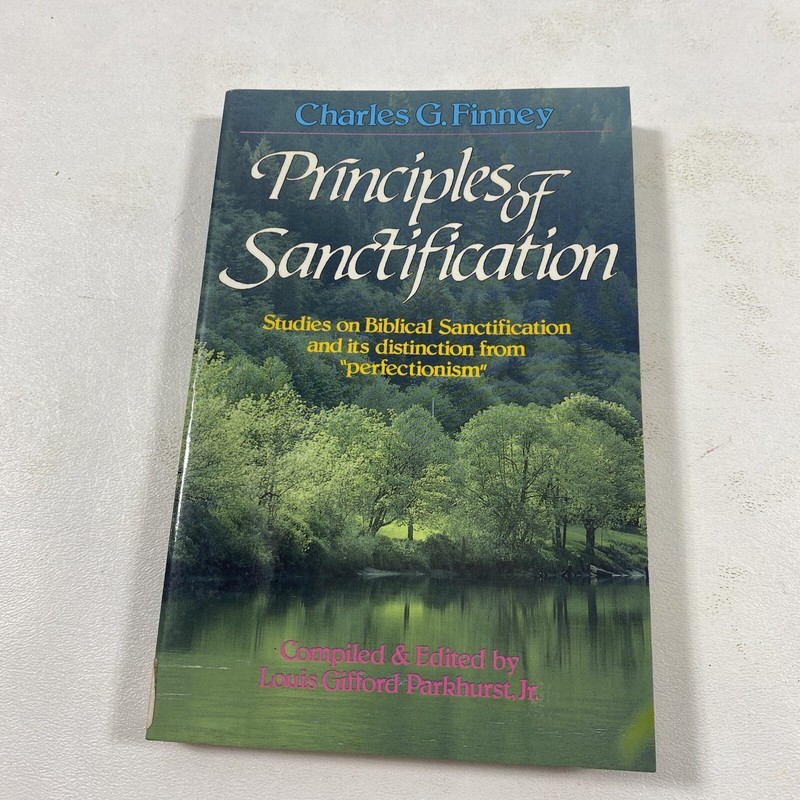 Principles of Sanctification – Charles G. Finney (1986, Paperback)