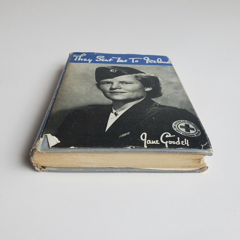 They Sent Me to Iceland Jane Goodell 1943 Hardcover Red Cross WWII History gallery
