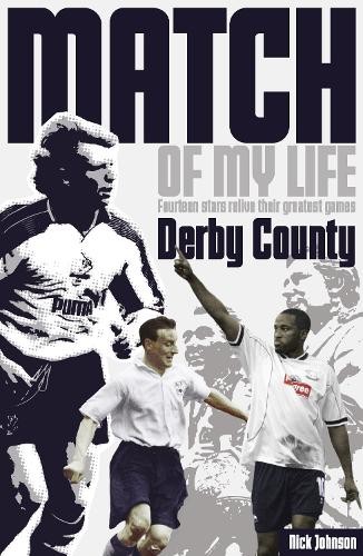 Nick Johnson Michael Heatle Derby County Match of My Lif (Paperback) (UK IMPORT)