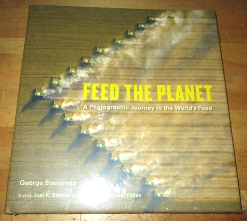 Feed the Planet: A Photographic Journey to the World’s Food – New, Sealed