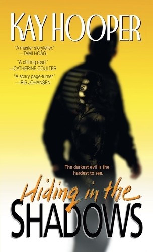 Hiding in the Shadows: 2 (Bishop/Specia…, Hooper, Kay