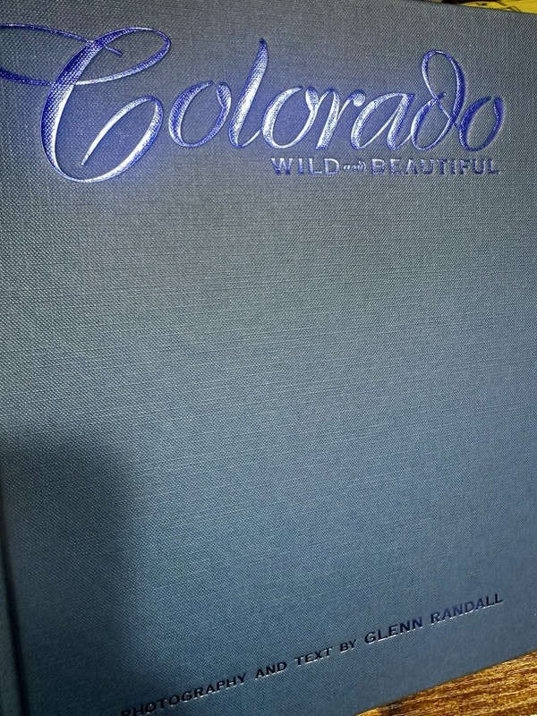 Colorado Wild and Beautiful – Hardcover By photography by Glenn Randall – GOOD