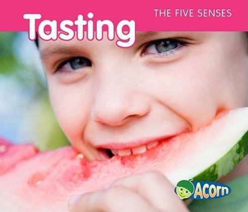 Tasting (Acorn: The Five Senses) by Rebecca Rissman