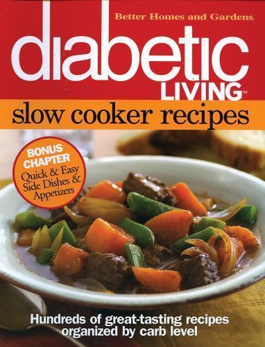Diabetic Living Slow Cooker Recipes : Hundreds of Great-Tasting Recipes…