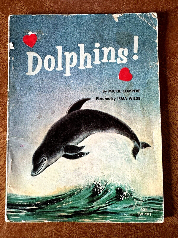 Vintage Book “Dolphins” by Mickie Compere, 1969, 6 x 8 in size, paperback