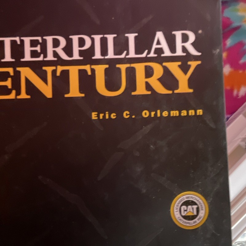 The Caterpillar Century Eric C. Orlemann Motorbooks Intl 2003 Hardcover gallery