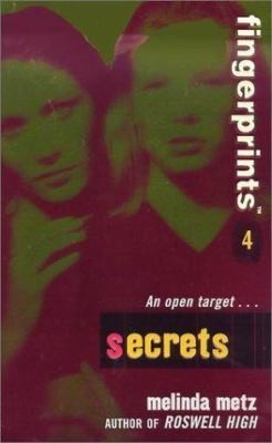 Secrets (Fingerprints, Book 4) by Melinda Metz