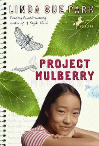 Project Mulberry – Paperback By Park, Linda Sue – VERY GOOD
