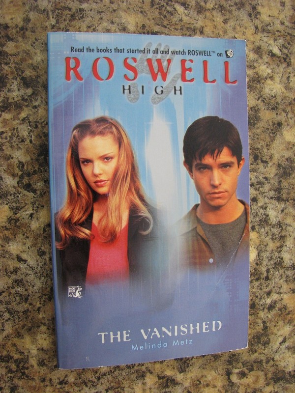 Roswell High The Vanished No. 7 by Melinda Metz 2000 BRAND NEW RARE