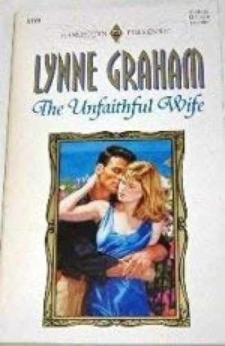 Unfaithful Wife (Harlequin Presents – Paperback, by Lynne Graham – Very Good