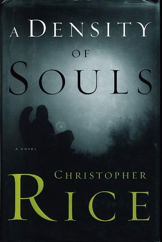 A Density of Souls – hardcover Rice, Christopher