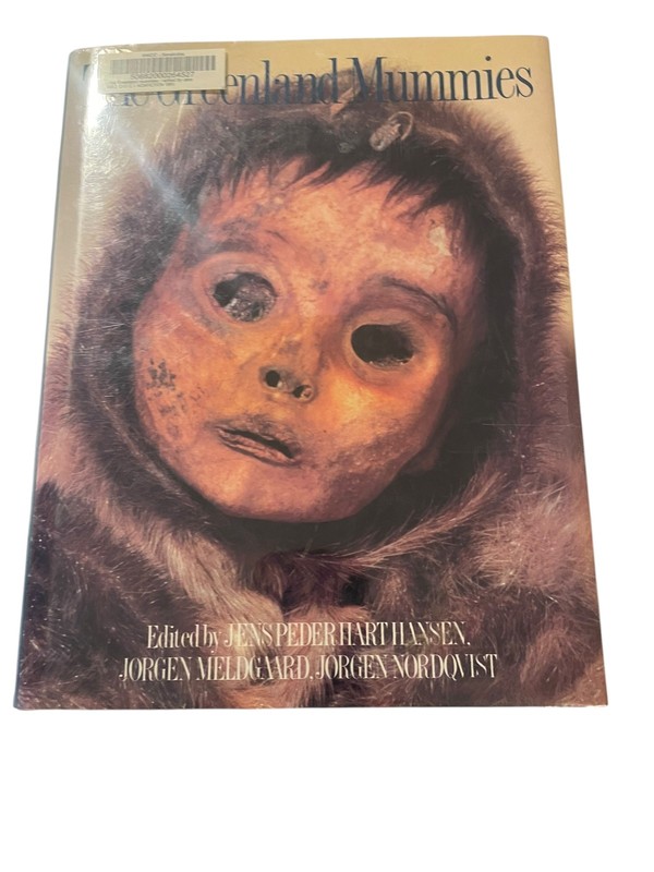 The Greenland Mummies Hansen Meldgaard Nordqvist 1991 Illustrated History