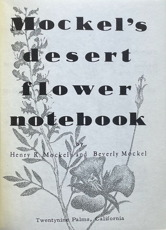 Mockel's Desert Flower Notebook / Henry & Beverly Mockel / 1971 pb gallery