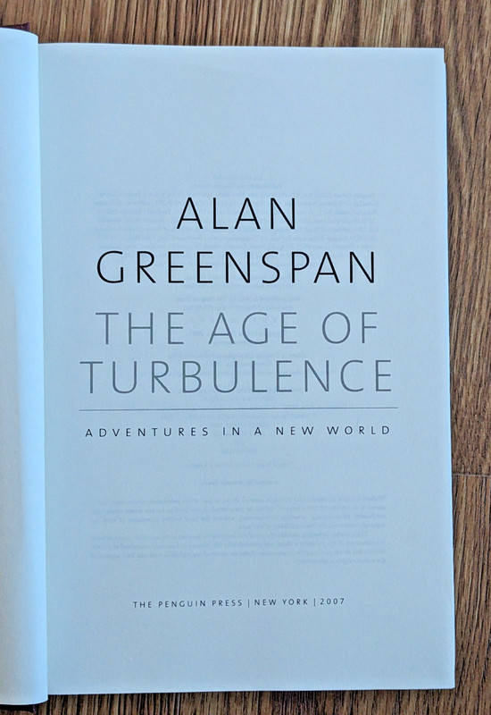 Alan Greenspan SIGNED copy of Age of Turbulence : Adventures in a New World H/C gallery