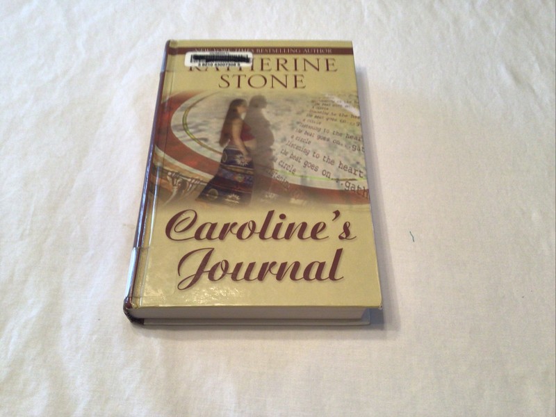 Thorndike Basic Ser.: Caroline’s Journal by Katherine Stone (2006, Hardcover,…