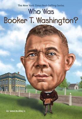 Who Was Booker T. Washington? – paperback, 0448488515, James Buckley Jr, new