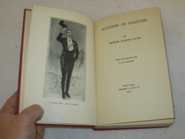 Richard Harding Davis SOLDIERS OF FORTUNE Gibson Illus Grosset & Dunlap c. 1910 gallery