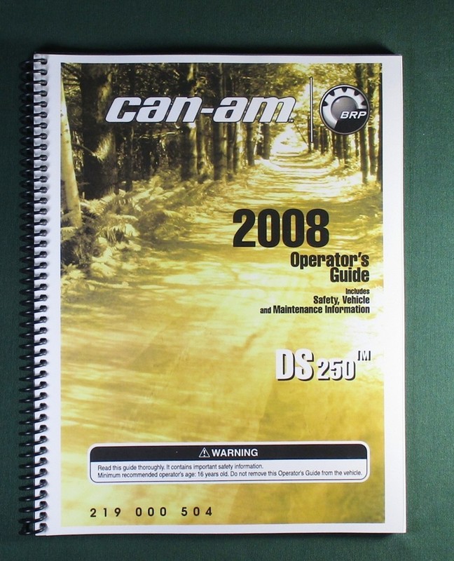 2008 Can-Am DS 250 Owner’s Manual: 140 Pages & Protective Covers!