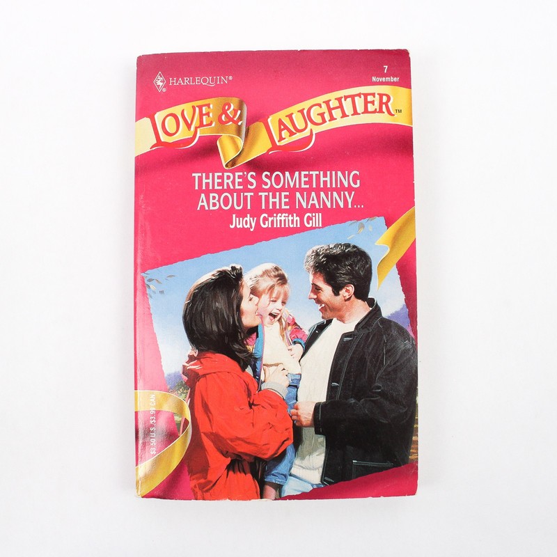Harlequin Love & Laughter #7 There’s Something About the Nanny by Judy Gill PB