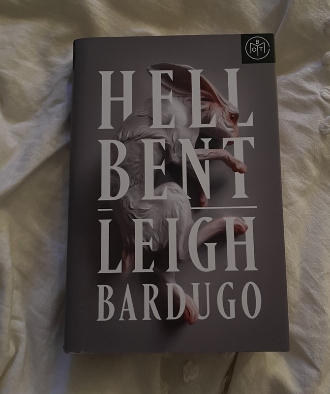 Leigh Bardugo Hell Bent (Ninth House Ser. Vol 2) Hardcover Book of the month