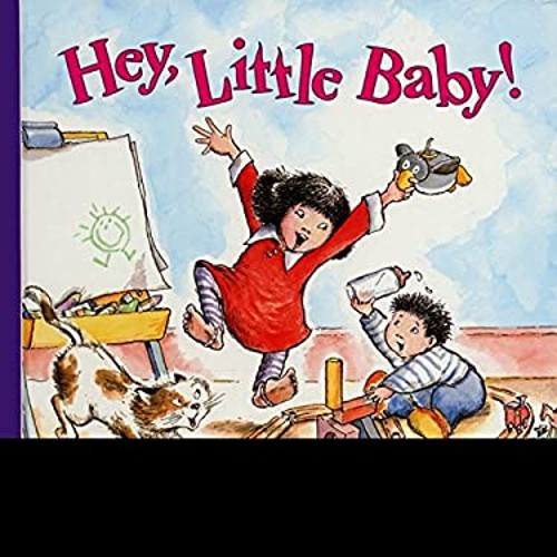 Hey, Little Baby! Board Books Nola Buck