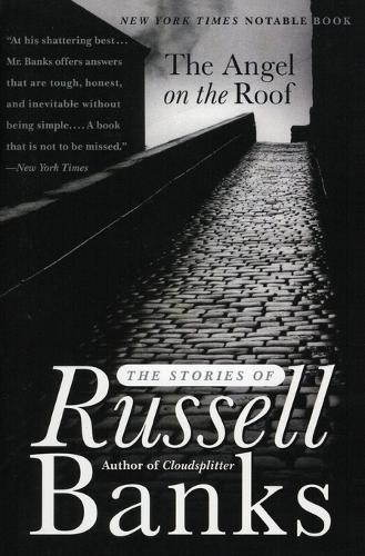 Russell Banks The Angel on the Roof (Paperback) (UK IMPORT)