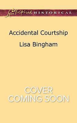Accidental Courtship by Bingham, Lisa