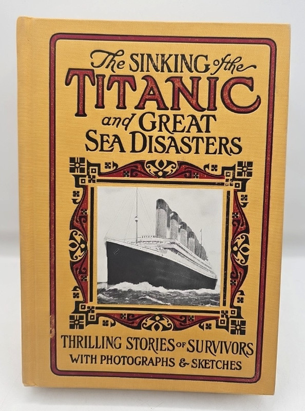The Sinking Of The Titanic And Great Sea Disasters 2004 Reprint Marshall HC