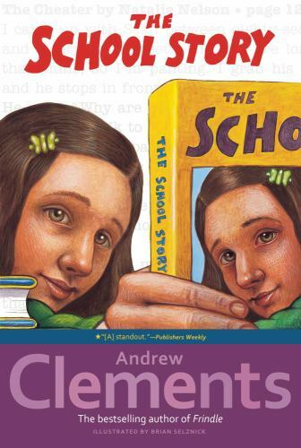 The School Story – 9780689851865, paperback, Andrew Clements