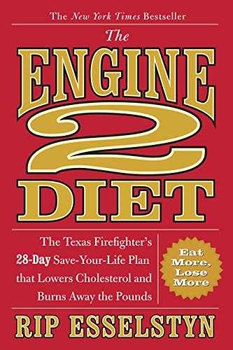 The Engine 2 Diet: The Texas – Paperback, by Esselstyn Rip – Very Good q