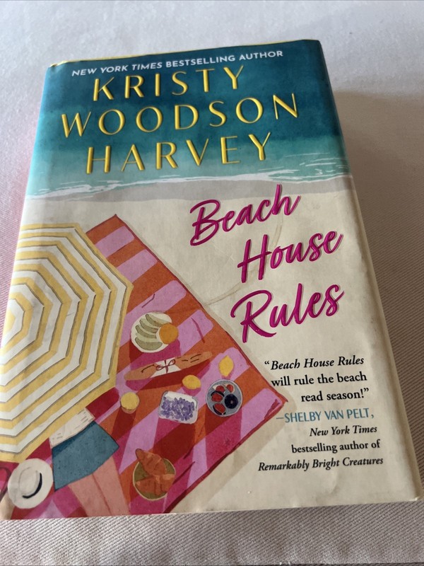 Beach House Rules by Kristy Woodson Harvey (2025, Hardcover)