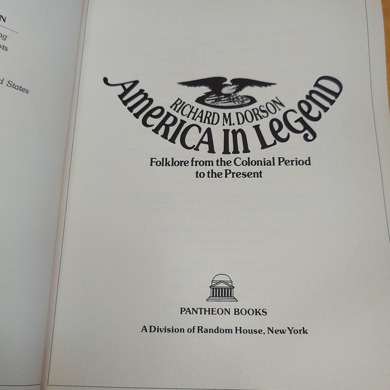 AMERICA IN LEGEND - FOLKLORE FROM THE COLONIAL TO PRESENT - Richard Dorson - PIX gallery